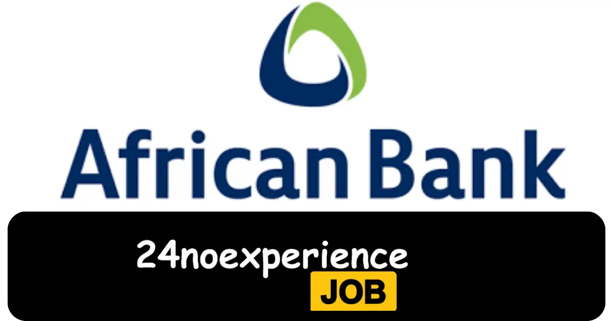 Latest African Bank Vacancies 2024 Recruitment available at Sales Consultant, Teller, Credit Analyst Positions