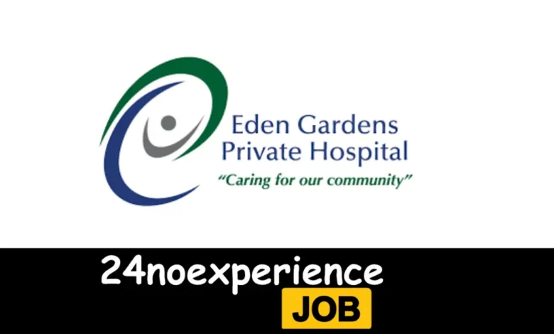 Latest Eden Gardens Private Hospital Vacancies 2024 Recruitment available at Delivery, Driver, Cleaner Positions