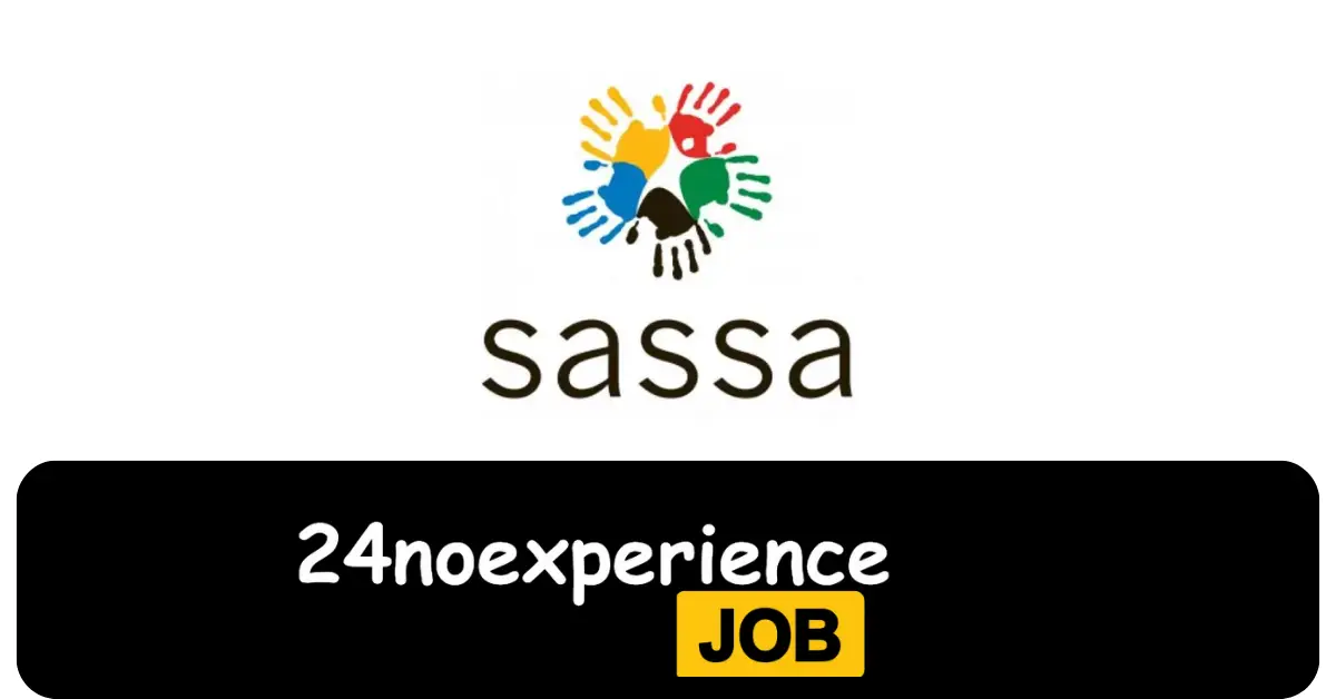Latest Sassa Vacancies 2024 Recruitment available at Delivery, Driver, Cleaner Positions