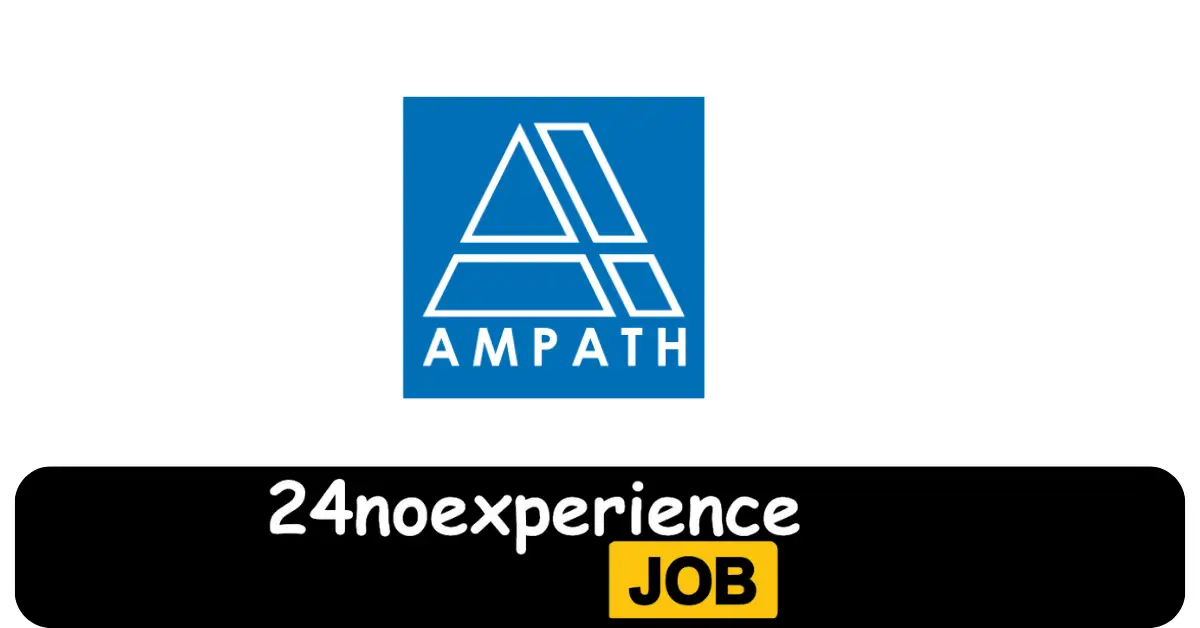 Latest Ampath Vacancies 2024 Recruitment available at Runner, Registered Nurses, Driver, Laboratories Positions