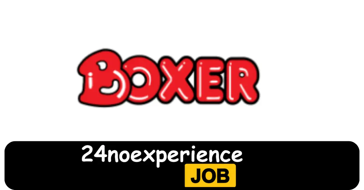 28 April 2024 Latest Boxer Vacancies 2024 Recruitment available at