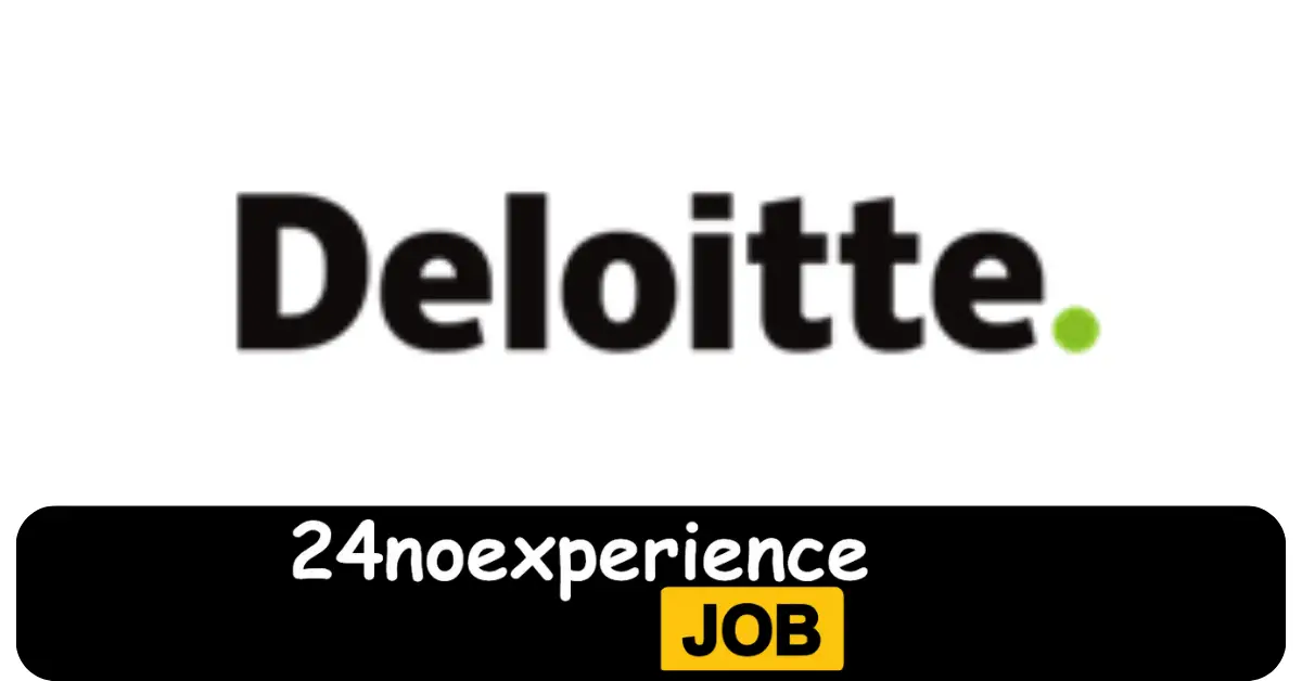 Latest Deloitte Vacancies 2024 Recruitment available at Advisory, Analytics, Associate Analyst, Auditor Positions