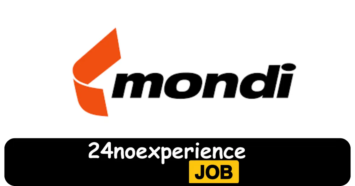 Latest Mondi Vacancies 2024 Recruitment available at Security Manager, HR Driver, Administrative Specialist Positions