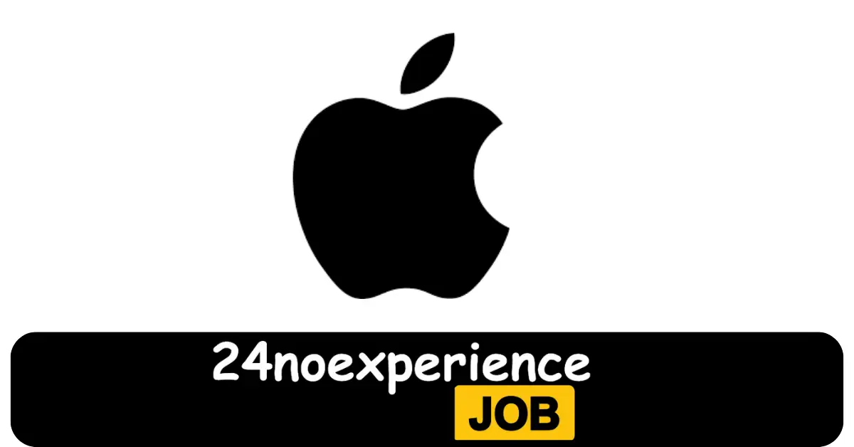 Latest Apple Vacancies 2024 Recruitment available at Driver, Cleaner, Supervisor Positions